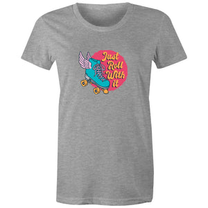Women's Just Roll With It T-shirt