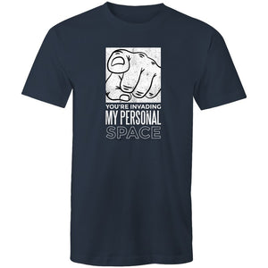 Men's You're Invading My Personal Space T-shirt