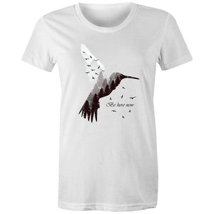 Women's Be Here Now T-shirt