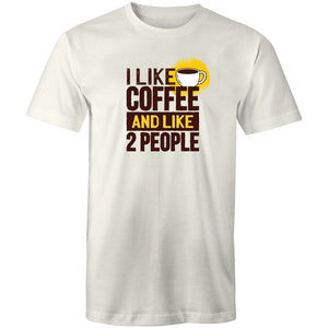 Men's I Like Coffee And Like 2 People T-shirt