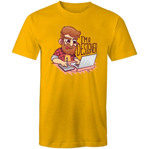 Men's I'm A Designer T-shirt