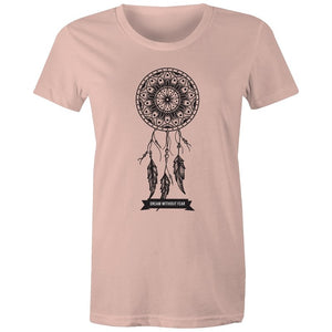 Women's Dream Without Fear T-shirt