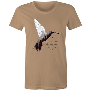Women's Be Here Now T-shirt