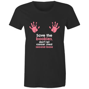 Women's Save The Boobies Don't Let Cancer Steal Second Base T-shirt