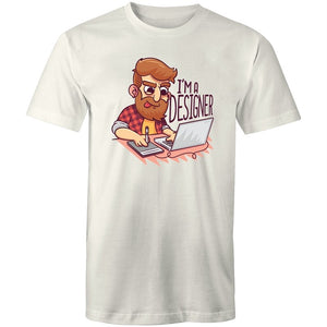 Men's I'm A Designer T-shirt