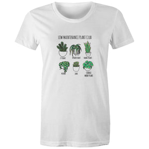 Women's Low Maintenance Plants T-shirt
