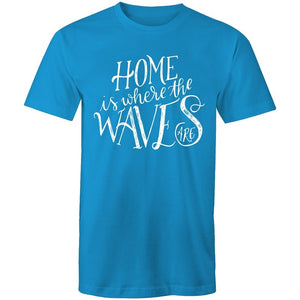 Men's Home Is Where The Waves Are T-shirt
