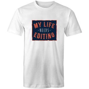 Men's My Life Needs Editing T-shirt