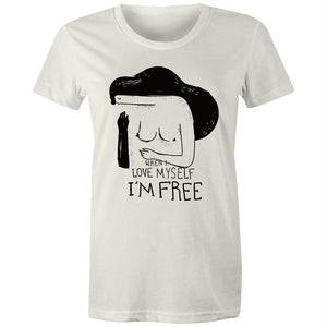 Women's When I Love Myself I'm Free T-shirt