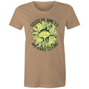 Women's Good Planets Are Hard To Find T-shirt
