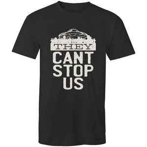 Men's Funny They Can't Stop Us T-shirt