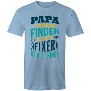 Men's Papa The Finder And Fixer Of All Things T-shirt