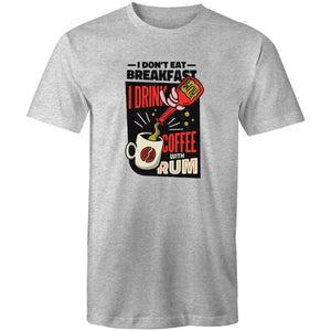 Men's I Don't Eat Breakfast Coffee T-shirt
