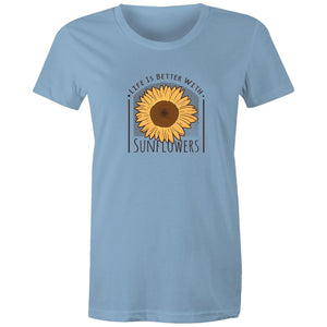 Women's Life Is Better With Sunflowers T-shirt