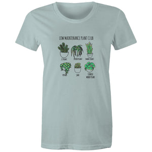 Women's Low Maintenance Plants T-shirt