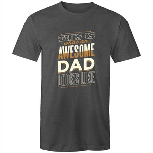Men's This Is What An Awesome Dad Looks Like T-shirt
