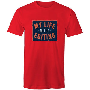 Men's My Life Needs Editing T-shirt
