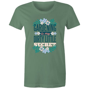 Women's Gardening Is My Dirty Little Secret T-shirt