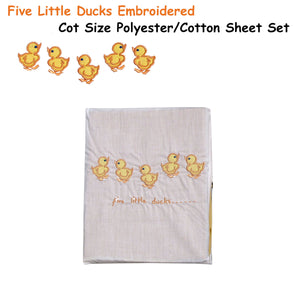 Five Little Ducks | Embroidered Polyester Cotton Cot Size Sheet Set