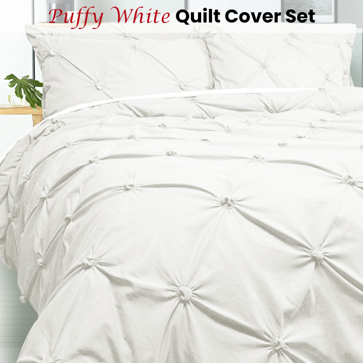 Bloomington | Puffy Quilt Cover Set | White | Double