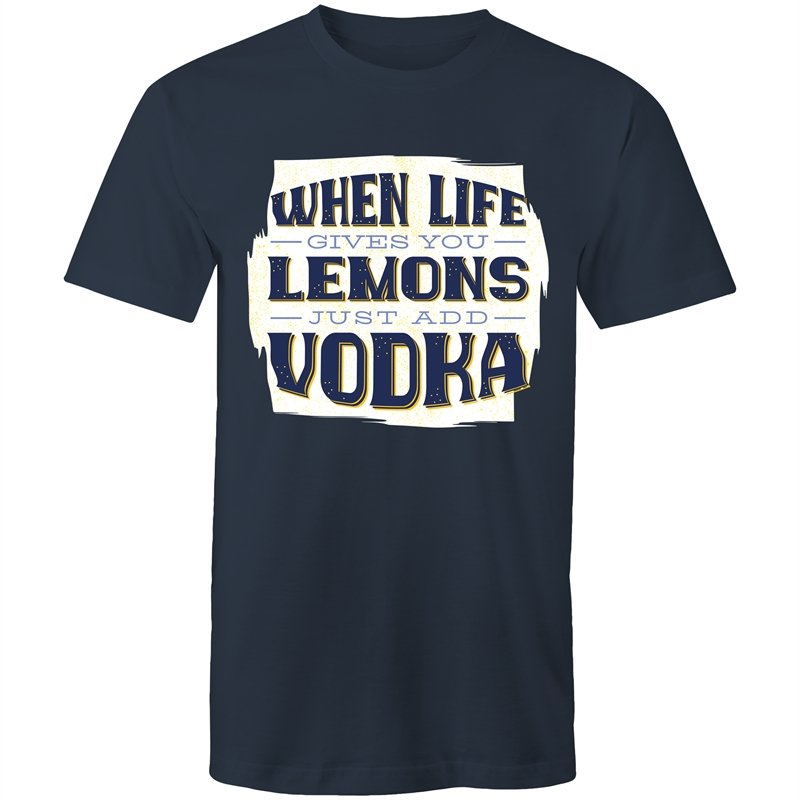 Men's When Life Gives You Lemons Just Add Vodka T-shirt