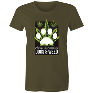 Women's Always Distracted By Dogs And Weed T-shirt