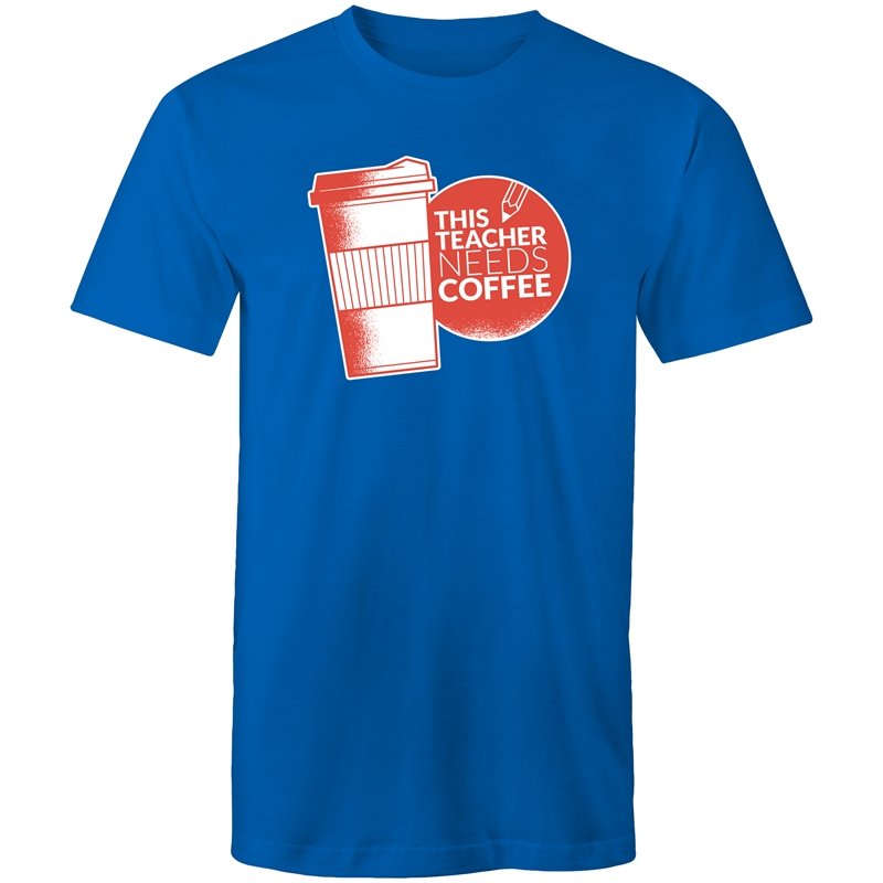 Men's This Teacher Needs Coffee T-shirt