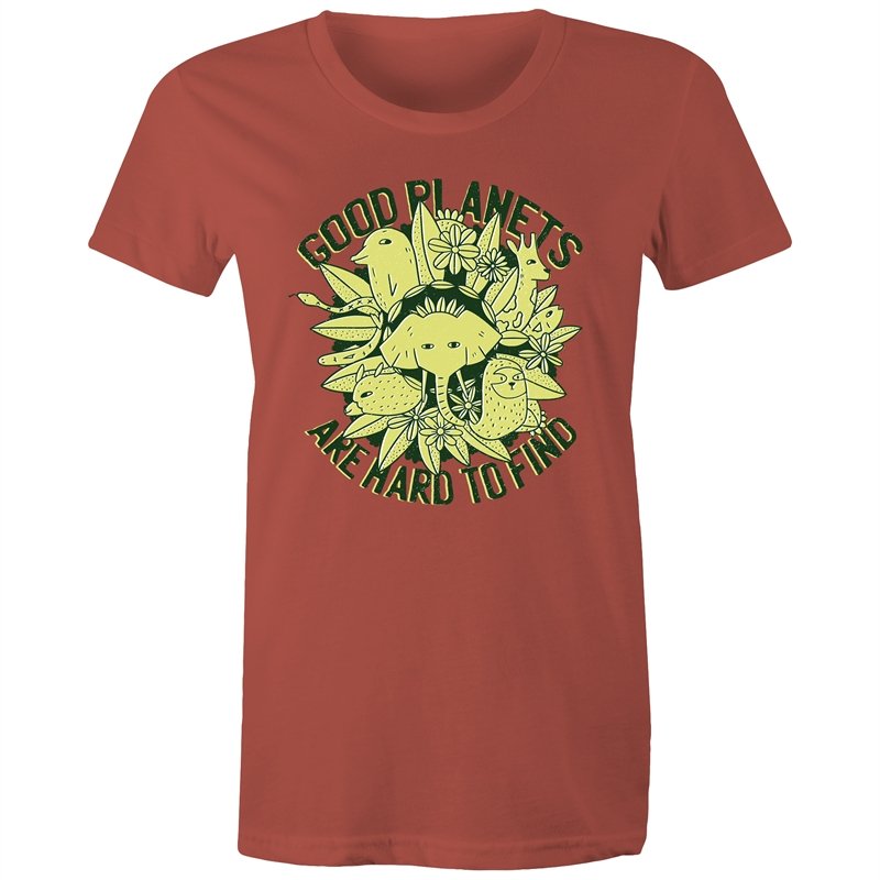Women's Good Planets Are Hard To Find T-shirt