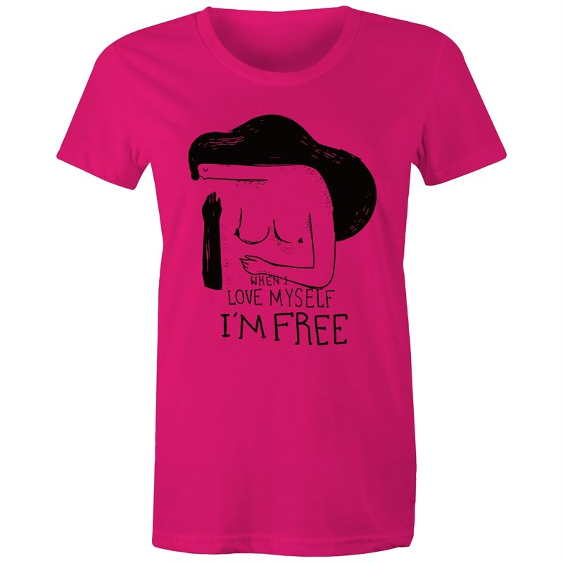 Women's When I Love Myself I'm Free T-shirt