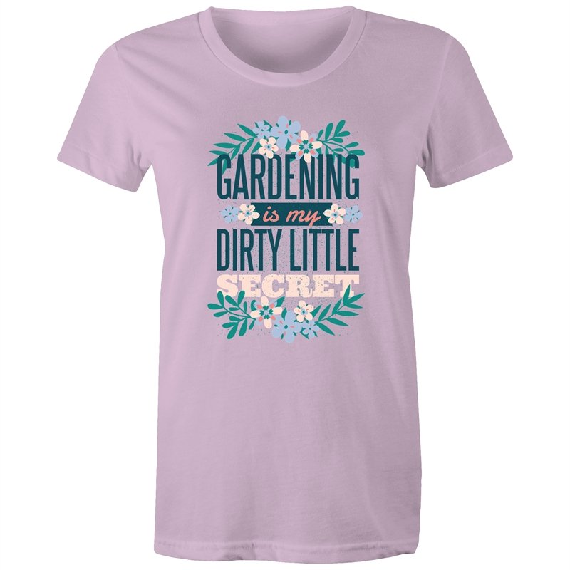 Women's Gardening Is My Dirty Little Secret T-shirt