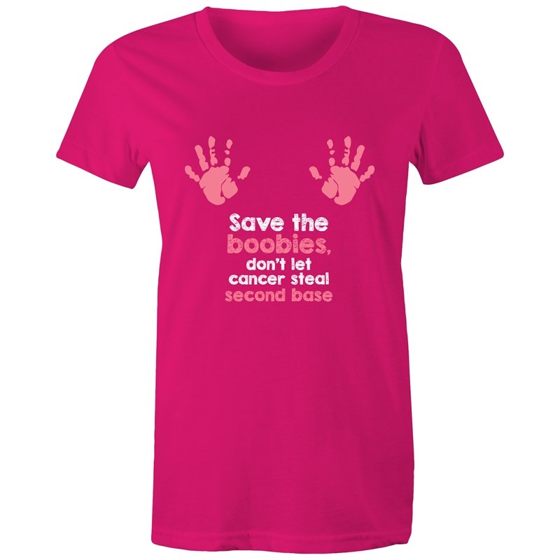 Women's Save The Boobies Don't Let Cancer Steal Second Base T-shirt