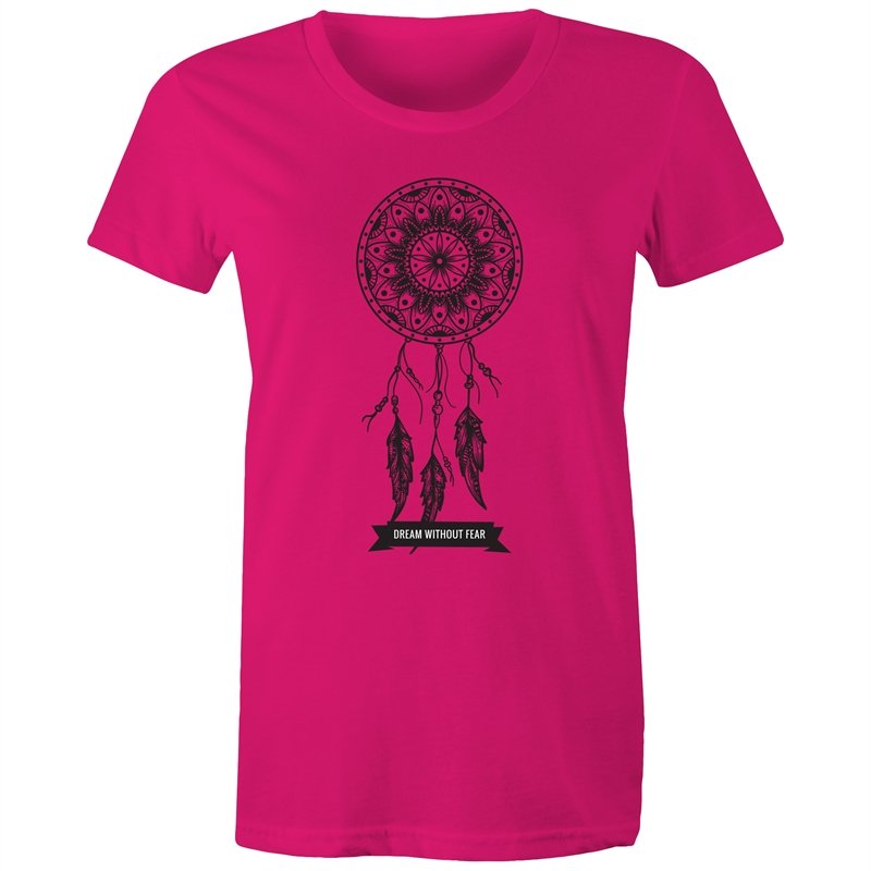 Women's Dream Without Fear T-shirt