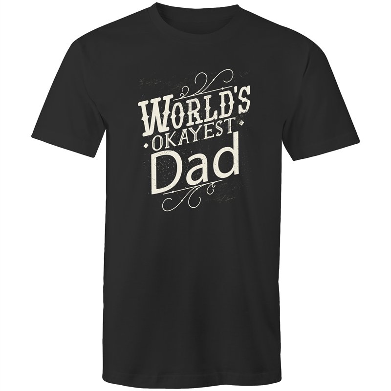 Men's Funny World's Okayest Dad T-shirt
