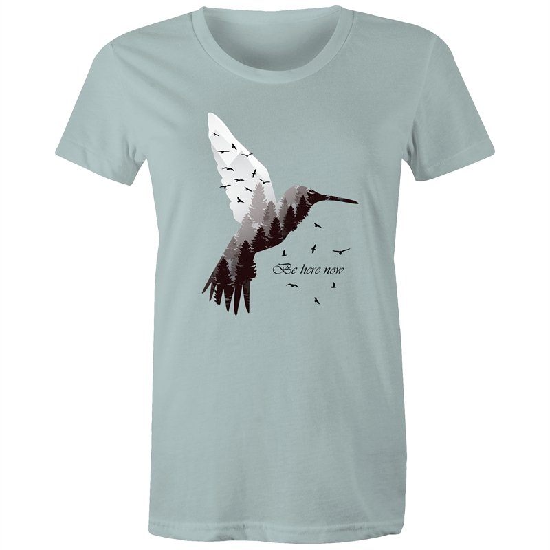 Women's Be Here Now T-shirt