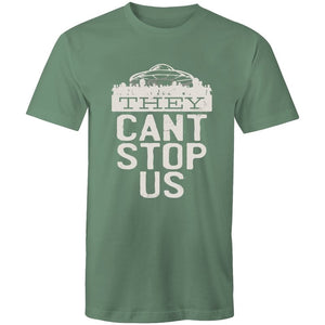 Men's Funny They Can't Stop Us T-shirt