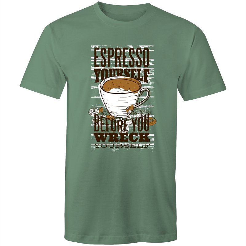 Men's Espresso Yourself Before You Wreck Yourself T-shirt