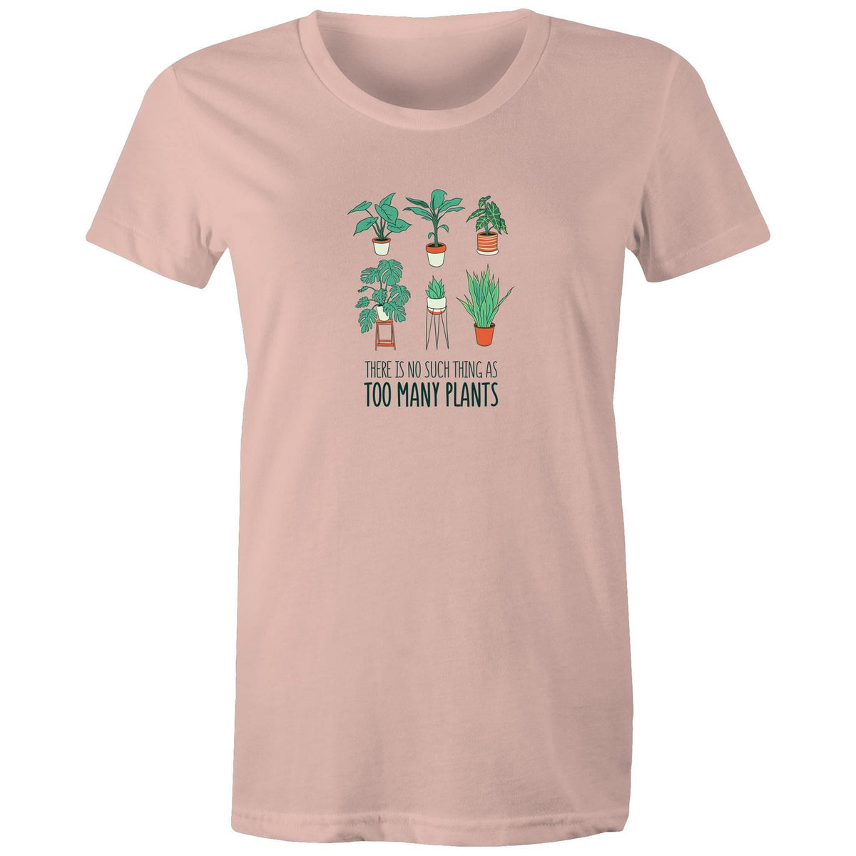 Women's Too Many Plants T-shirt