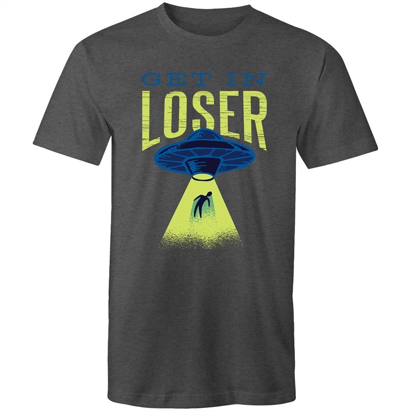 Men's Funny Get In Loser Alien T-shirt