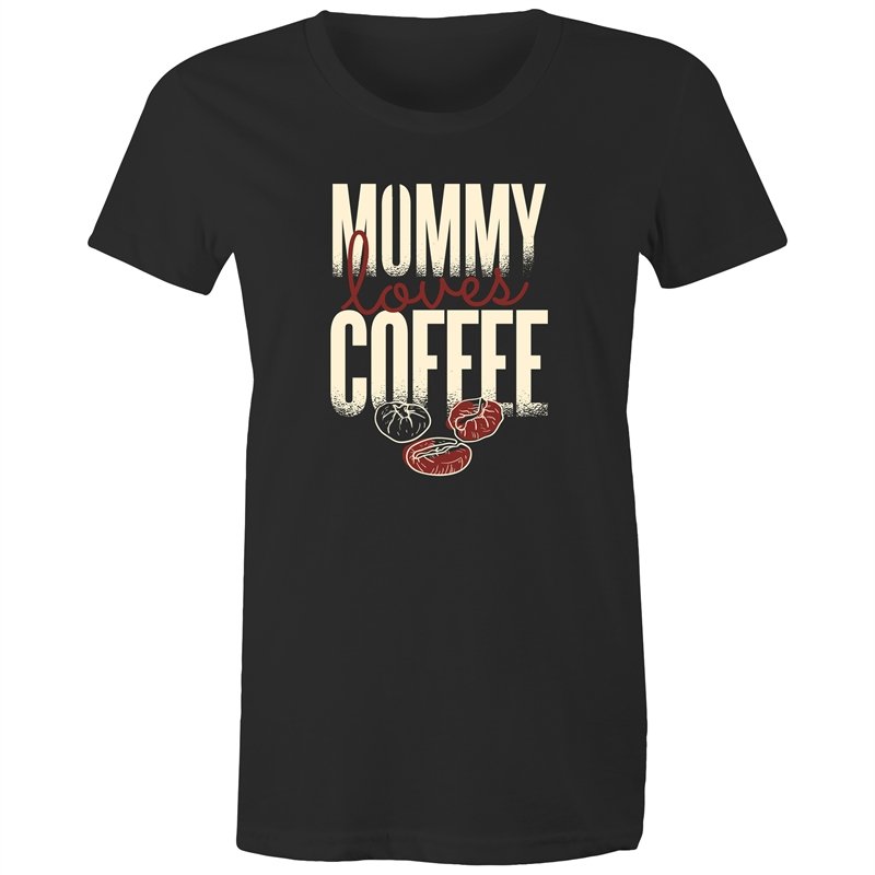 Women's Mummy Loves Coffee T-shirt
