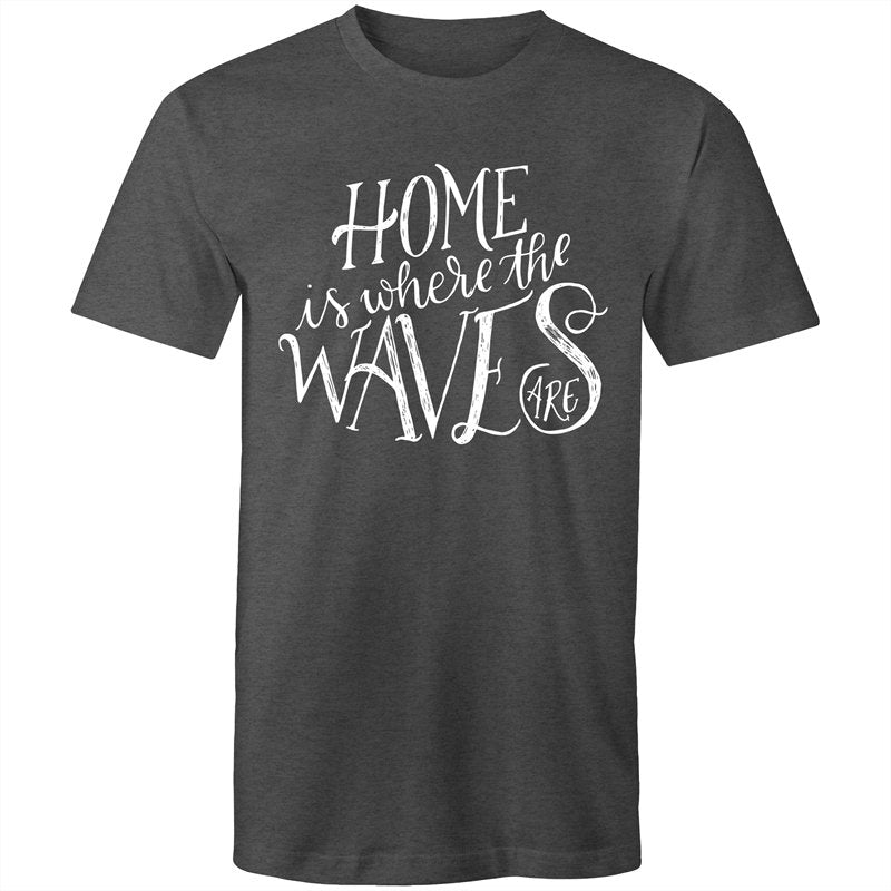 Men's Home Is Where The Waves Are T-shirt