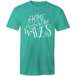 Men's Home Is Where The Waves Are T-shirt