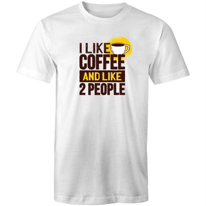 Men's I Like Coffee And Like 2 People T-shirt