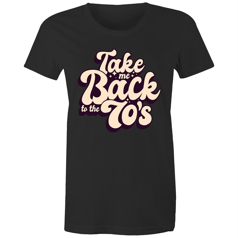 Women's Take Me Back To The 70's T-shirt