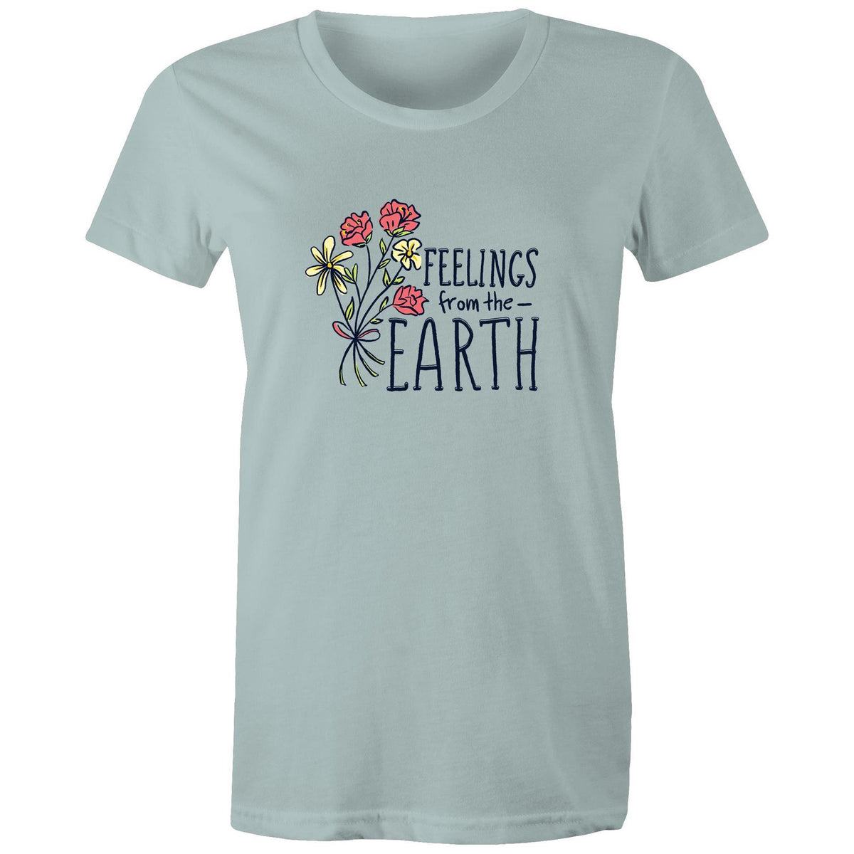 Women's Feelings From Earth T-shirt