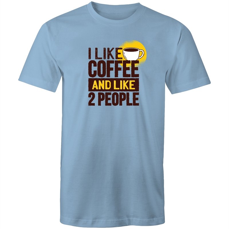 Men's I Like Coffee And Like 2 People T-shirt