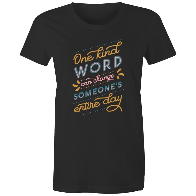 Women's Kind Words Quote T-shirt