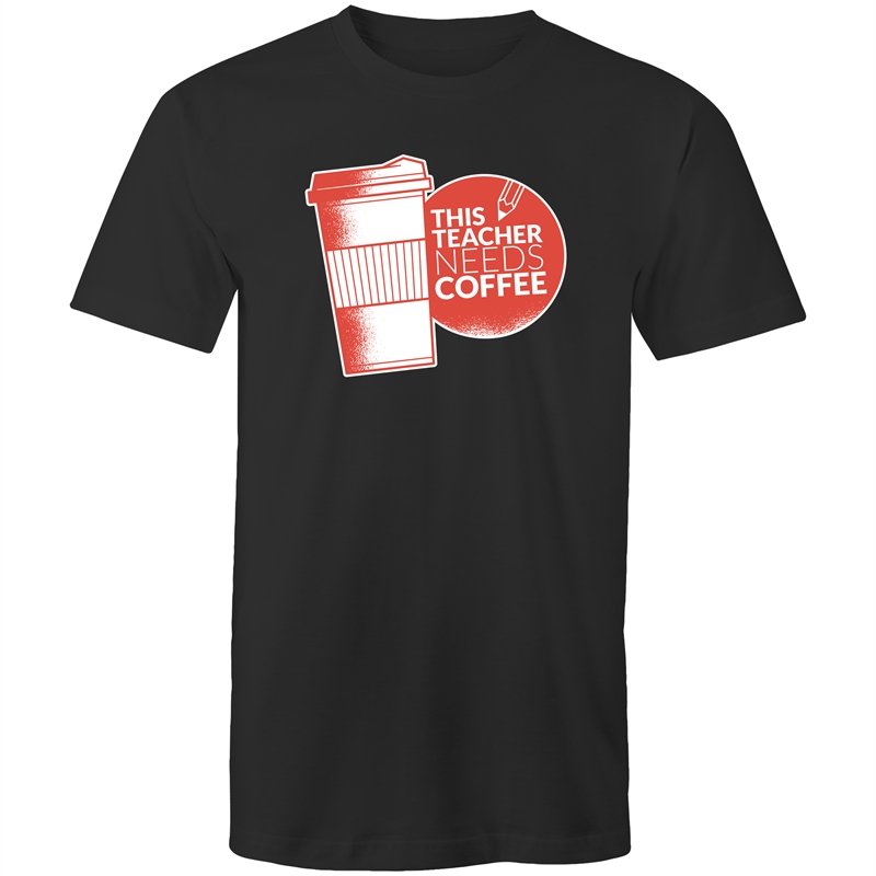 Men's This Teacher Needs Coffee T-shirt