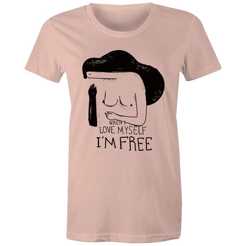 Women's When I Love Myself I'm Free T-shirt
