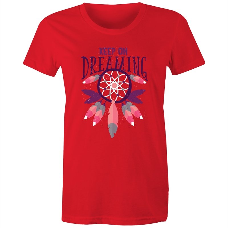 Women's Keep On Dreaming T-shirt