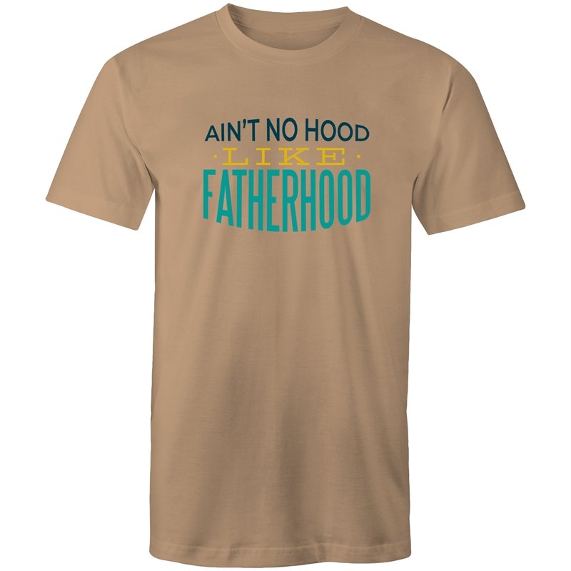 Men's Ain't No Hood Like Fatherhood T-shirt
